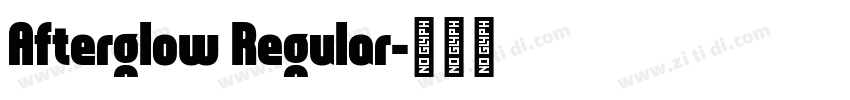 Afterglow Regular字体转换